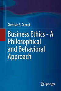 Image of Business Ethics - A Philosophical and Behavioral Approach